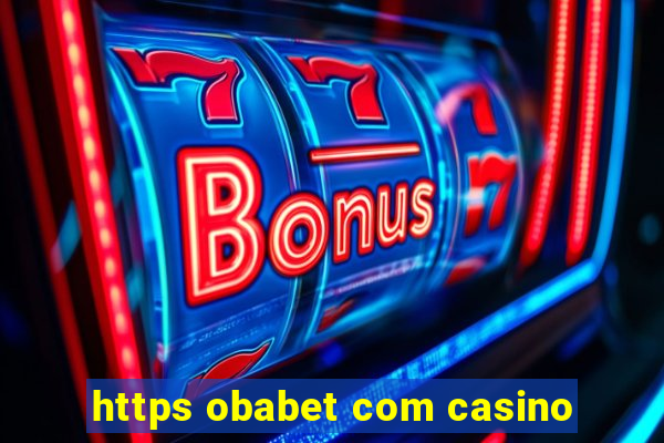 https obabet com casino